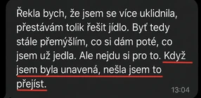 Zpráva od klientky Terezy: uklidnila se a přestává tolik řešit jídlo, i když je unavená.